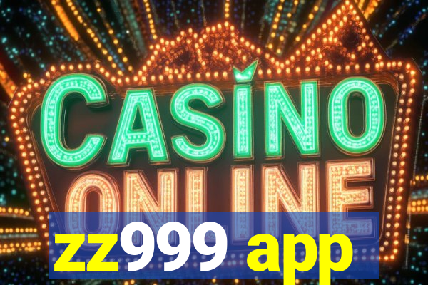 zz999 app